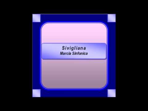 "Sivigliana"- Marcia Sinfonica - A. Di Zenzo