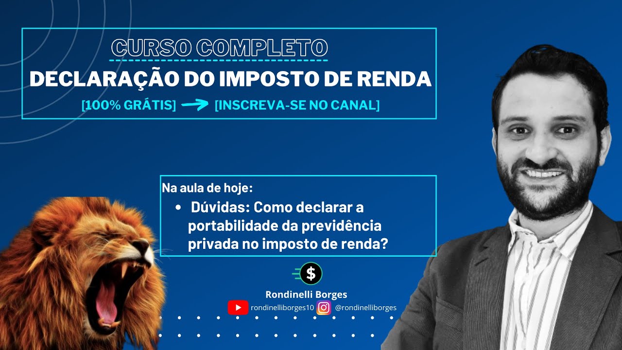 167. Dúvidas: Como declarar a portabilidade da previdência privada no imposto de renda?