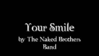 Your Smile by The Naked Brothers Band
