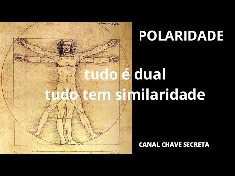 POLARIDADE  TUDO TEM DOIS POLOS