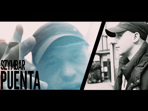 SZYMBAR - PUENTA (OFFICIAL VIDEO) Prod. Doz Beats