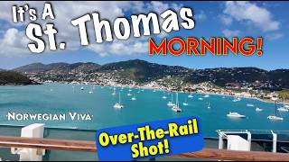 Beautiful St. Thomas On Norwegian Viva "SHOULD IT BE A SEA DAY!" Let's Spend The Day Together. 4K