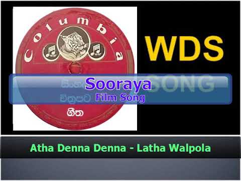 Atha Denna Denna - Latha Walpola