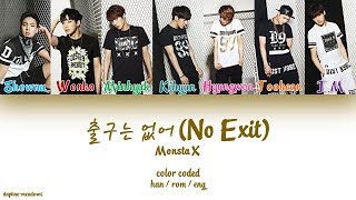 Monsta X (몬스타엑스) – 출구는 없어 (No Exit) (Color Coded Han/Rom/Eng Lyrics)