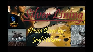 &quot;Silver Lining&quot; The Color Morale - Drum Cover by Joel Hilbert