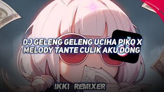 Download lagu DJ GELENG GELENG UCIHA PIKO MASHUP X MELODY TANTE CULIK AKU DONG COCOK BUAT SANTAI ☕ mp3