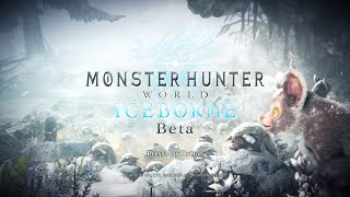 【モンハン ベータ版 MHW アイスボーン β】モンハン自体ほぼ初見です ソロ