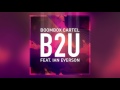 Boombox Cartel B2U Feat Ian Everson