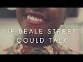 The Beauty Of If Beale Street Could Talk