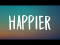Olivia Rodrigo - happier (Lyrics) 