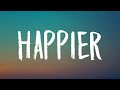 Olivia Rodrigo Happier Lyrics She S Beautiful She Looks Kind