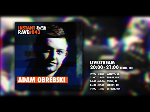 ADAM OBREBSKI @ Instant Rave #043 w/ The Blue Oyster Warsaw
