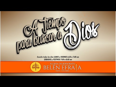 A TIEMPO PARA BUSCAR A DIOS, 17 ENERO 2026, 7:00 A.M