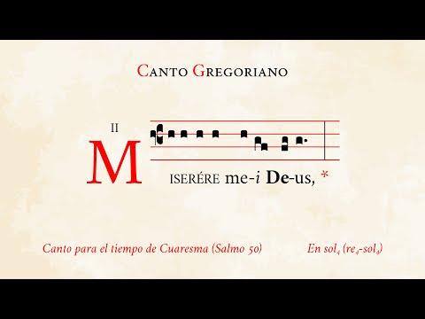 "Miserere mei Deus" (Psalm 50) – Lent chant – Gregorian Chant