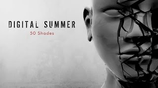Digital Summer - 50 Shades [Lyric Video]