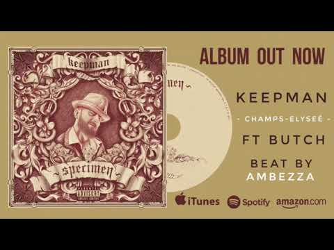KEEPMAN - CHAMPS ELYSEE ft Butch (Official Album Specimen)