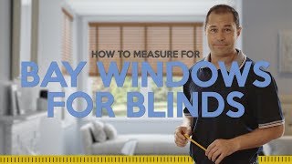 How To Measure A Bay Window For New Blinds Tutorial