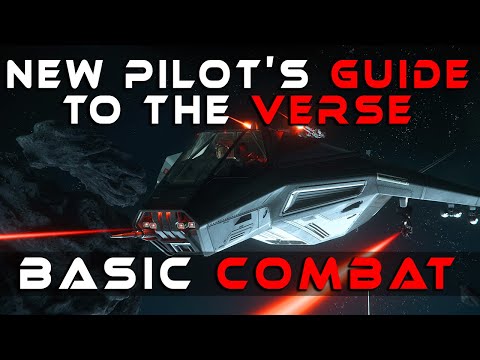 Star Citizen - 3.8 Basic Combat Tutorial | New Pilot's Guide to the Verse