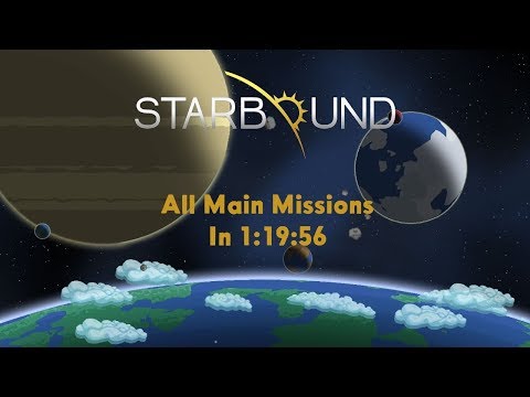 Starbound Speedrun | All Main Missions (Solo) in 1:19:56