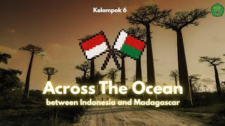 Download lagu Kelompok 6 : Across The Ocean Between Indonesia And Madagascar. mp3
