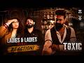 Ladies Ladies Toxic Yash Reaction