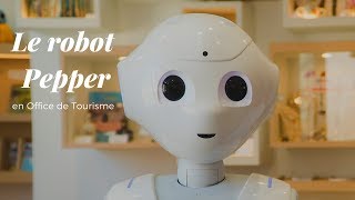 Pepper 1er robot dans un Office de Tourisme