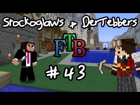 Minecraft FTB w/ Stockoglaws - Ep43 - I Need... Do You Have?