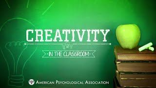 Creativity in the classroom