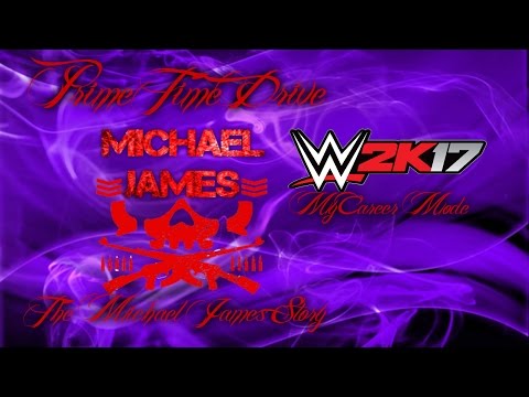 PrimeTime Drive: The Michael James Story. WWE2k17 MyCareer Part 6: A Rivalry Is Born