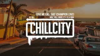 Mike WiLL Made-It &amp; Ella Mai - Love Me Like That (Champion Love) (Creed II: The Album)