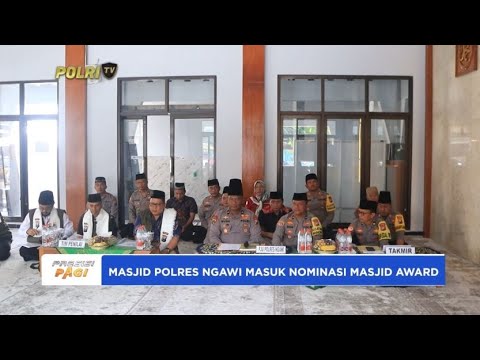 MASJID POLRES NGAWI MASUK NOMINASI MASJID AWARD 2024 JAWA TIMUR