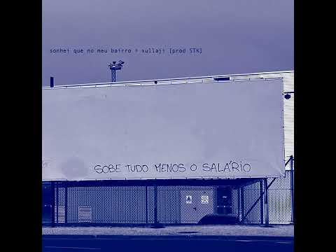 Chullage - Sonhei que no meu bairro (prod. Sam the kid) [2023]