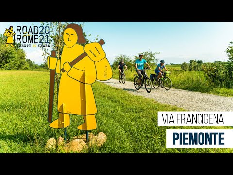 Piemonte | Via Francigena - Road to Rome 2021