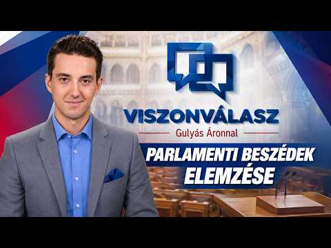 Viszonválasz: Mi hangzott el ma a Parlamentben, és mi maradt kimondatlan? - HírTV