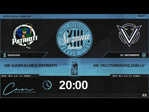 🎧🎤 ERST Elite 2023 12 10 | HK GARKALNES PATRIOTI (GRK) - HK VECTOR/HOKEJAM.LV (VCT) | EE