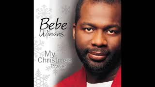 Yes, It's Christmas - BeBe Winans