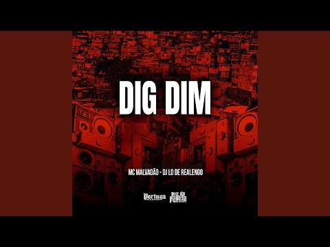 DIG DIM