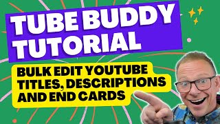 Tubebuddy Bulk Tool: Change Text and Cards in Bulk!