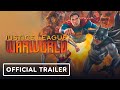 Justice League: Warworld - Official Trailer (2023) Jensen Ackles, Daren Criss