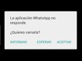 Solucionar El Error De WHATSAPP SE DETUVO Solución RAPIDA 2018