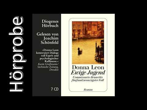 Donna Leon: Ewige Jugend (Hörprobe) Brunettis 25. Fall