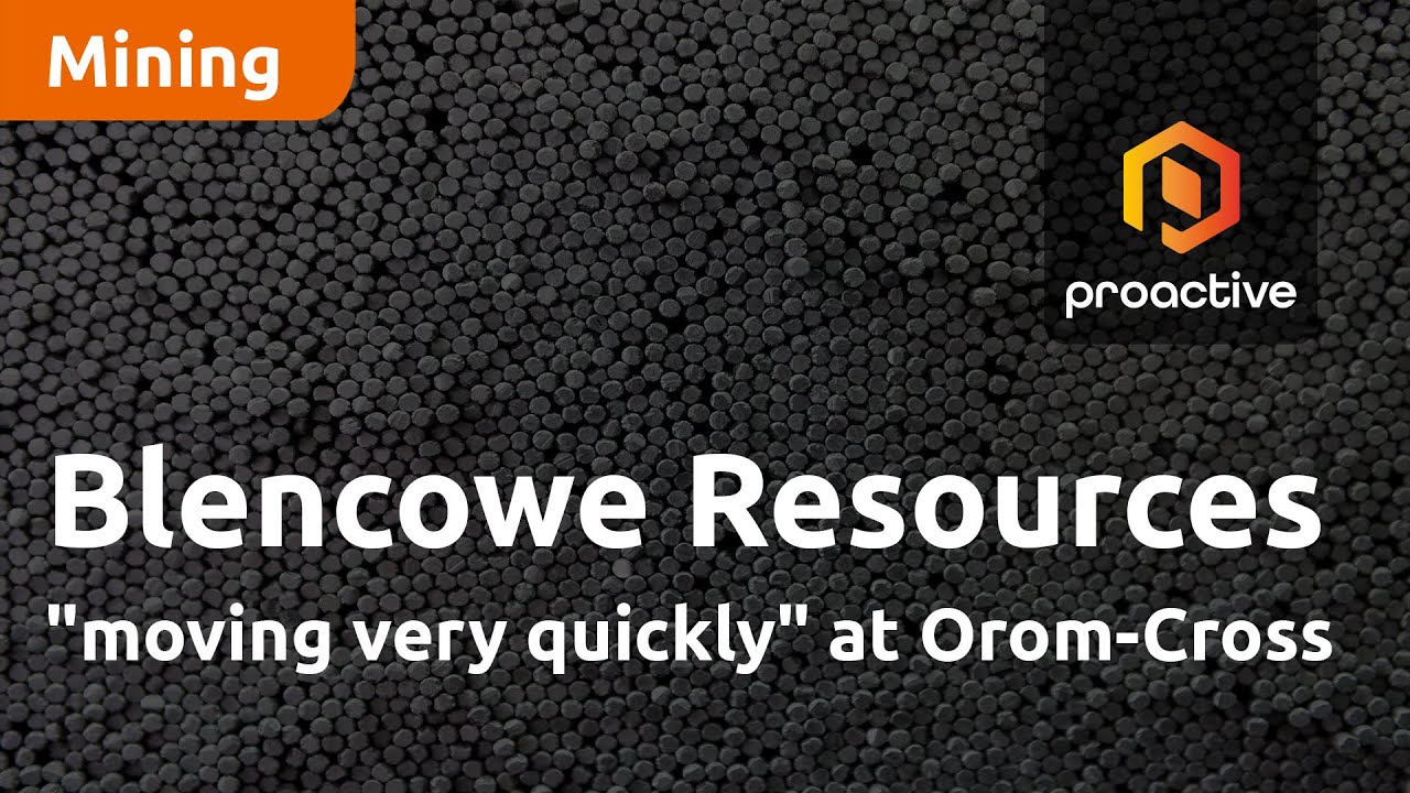 Blencowe Resources "moving very quickly" at Orom-Cross