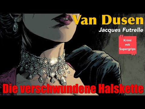 Van Dusen - Die verschwundene Halskette / Krimi mit Supergrips (Hörbuch komplett)