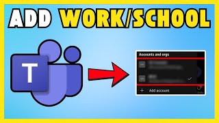 How To Add A  Work Or School  Account To  Microsoft  Teams - NEW UPDAT