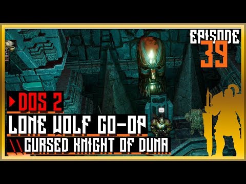 Cursed kNight | Lone Wolf DOS2 Definitive Edition - Let's Play ep 39 [Tactician Difficulty]