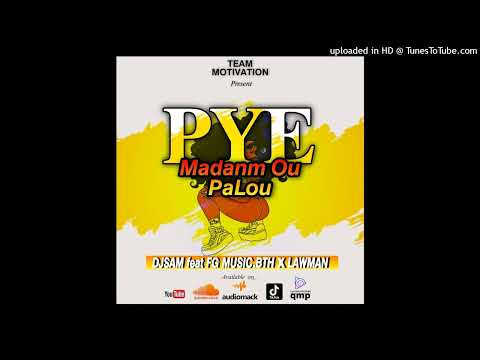 PYE MADANM OU PA LOU DJSAM HAITI ft FG MUSIC/BTH & LAWMAN (Official Audio)