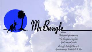 The Holy Filament-Mr.Bungle(with Text)