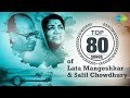 Top 80 songs of Lata Mangeshkar & Salil Chowdhury | लाता & सलील चौधरी के 80 गाने |