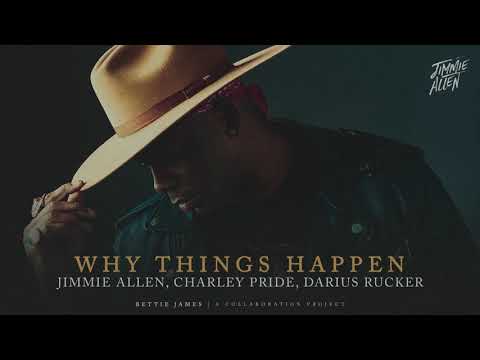 Jimmie Allen, Charley Pride, Darius Rucker - Why Things Happen (Official Audio)