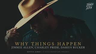 Jimmie Allen Why Things Happen